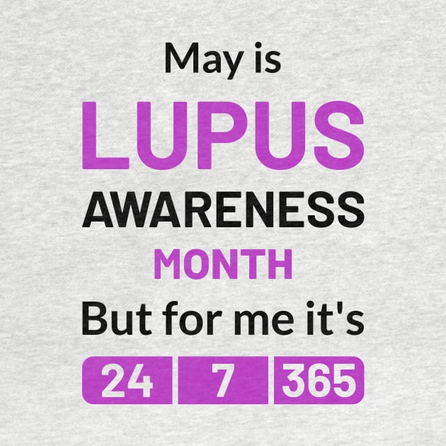 lupus Purple Awareness Month 24/7/365 by KanaZone